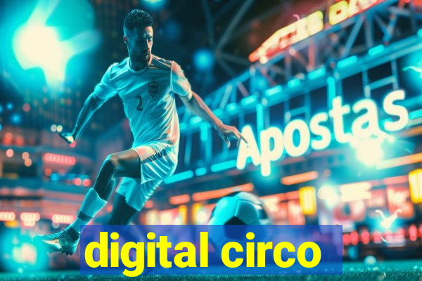 digital circo